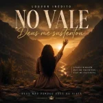 Baixe os CDs Gospel – NO VALE DEUS ME SUSTENTOU Download NO VALE DEUS ME SUSTENTOU