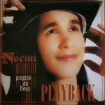 Download Noemi Nonato - Projeto de Deus - Playback