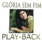 Baixe os CDs Gospel – Noemia Nascimento - Glória sem Fim - Playback Download Noemia Nascimento - Glória sem Fim - Playback
