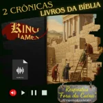 Download O Livro de 2 CRÔNICAS - in áudio