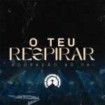 Download O Teu Respirar
