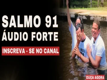 Download ORAÇÃO PODEROSA DO SALMO 91