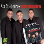 Download Os Medeiros CD Deus Imbatível