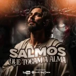 Baixe os CDs Gospel – OS SALMOS MAIS LINDOS EM CANÇÃO (VOCÊ VAI SENTIR A PRESENÇA DE DEUS) Download OS SALMOS MAIS LINDOS EM CANÇÃO (VOCÊ VAI SENTIR A PRESENÇA DE DEUS)