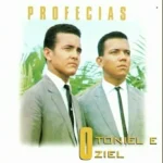 Download Otoniel e Oziel - Profecias