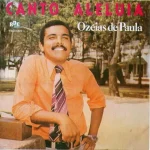 Download Ozeias de Paula - Canto Aleluia