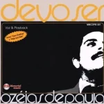 Baixe os CDs Gospel – Ozéias de Paula - Devo Ser - 1981 Download Ozéias de Paula - Devo Ser - 1981