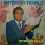 Download Ozeias de Paula - Entrei no Templo - 1979