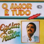 Download Ozéias de Paula - O amor é Tudo - 1980