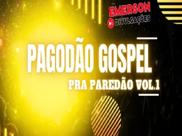 Download PAGODÃO GOSPEL PRA PAREDÃO VOL.1 @emersondivulgações