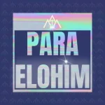 Baixe os CDs Gospel – Para Elohim Download Para Elohim