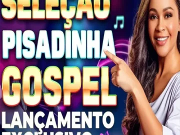Download PISADINHA GOSPEL 2025 2026 DJ NEM DE ICOARACI