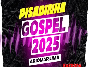 Download Pisadinha Gospel 2025 Ariomar Lima