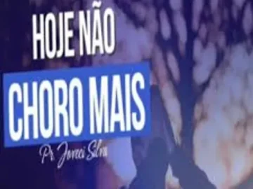 Download pr joveci silva hoje não choro mais