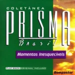 Download Prisma Brasil - Momentos Inesquecíveis