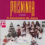 Download Prisminha - O aniversário de Jesus