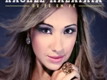 Download Rachel Malafaia - De fé em Fé