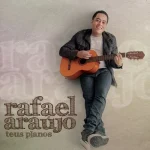 Download Rafael Araújo- Teus Planos