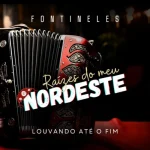 Download Raízes do Meu Nordeste (Louvando Até o Fim)