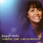 Download Raquel Mello - Visão de Vencedor