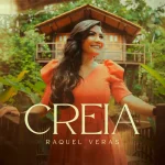 Download Raquel Veras - Creia (2024)