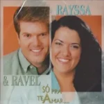 Download Rayssa e Ravel - Pra Te Amar 2002