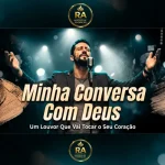 Baixe os CDs Gospel – Refúgio de Adoração - Minha Conversa Com Deus (2026) Download Refúgio de Adoração - Minha Conversa Com Deus (2026)