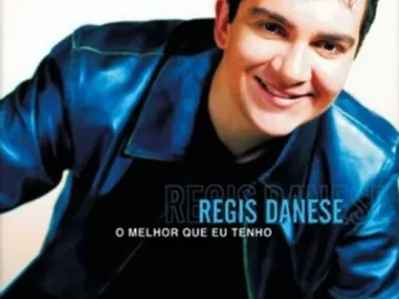 Download Régis Danese - O melhor que eu Tenho
