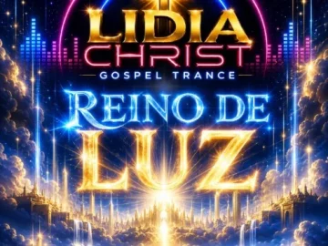 Download Reino de Luz - Lidia Christ Gospel Trance