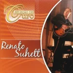 Download Renato Suhett - Seleção de Ouro