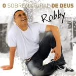 Download Robby - O sobrenatural de Deus