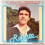 Download Roberto Lins - O Amanhã Pertence a Deus