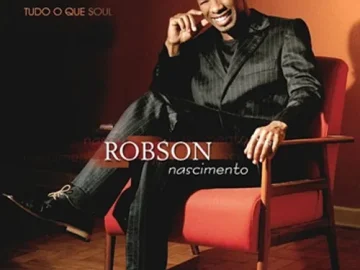 Download Robson Nascimento - Tudo o que Soul