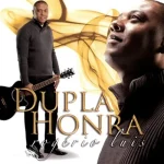 Download Rogério Luis - Dupla Honra