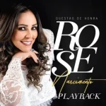 Download Rose Nascimento - Questão de Honra - Playback