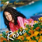 Download Rosiê - Mais que Vencedor