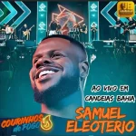 Download Samuel Eleoterio - Candeias Ao vivo 2026