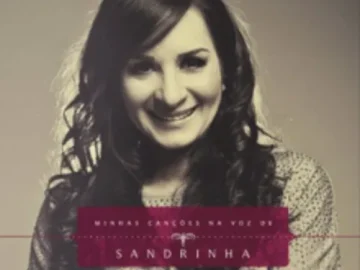 Download Sandrinha - Minhas canções na voz de Sandrinha