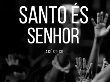 Download Santo Es Senhor