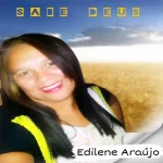 Download sebe Deus Edilene Araújo
