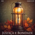 Download Seguidores de Cristo - Justiça e Bondade (Deluxe) 2022