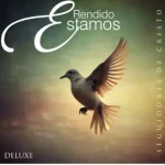 Download Seguidores de Cristo - Rendido Estamos Deluxe 2022