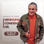 Download SERESTA GOSPEL 2025 - NENHUMA CONDENAÇÃO HÁ