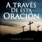 Download Sergio Corrêa - Através de esta Oración