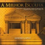 Download Sérgio Lopes - A melhor Escolha