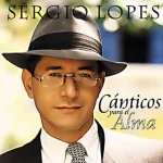Download Sérgio Lopes - Cánticos para el Alma