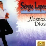 Download Sergio Lopes - Nossos dias - 1990