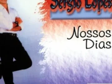 Download Sergio Lopes - Nossos dias - 1990