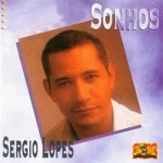 Download Sérgio Lopes - Sonhos