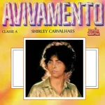 Download Shirley Carvalhaes - Avivamento